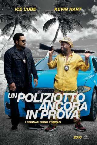 Un poliziotto ancora in prova [HD] (2016)