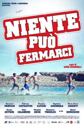 Niente può fermarci [HD] (2013)