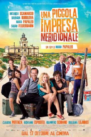 Una piccola impresa meridionale [HD] (2013)