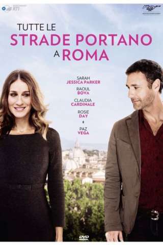 Tutte le strade portano a Roma [HD] (2016)