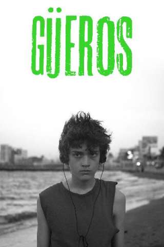 Güeros [HD] (2015)