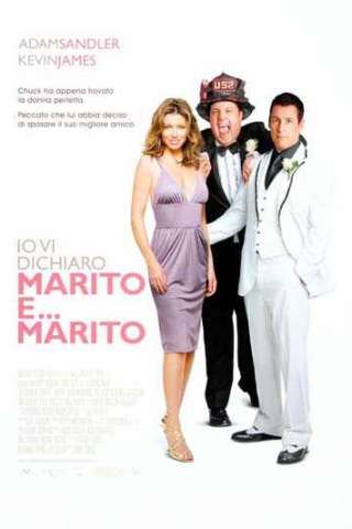 Io vi dichiaro marito e... marito [HD] (2007)