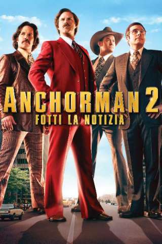 Anchorman 2 - Fotti la notizia [HD] (2013)