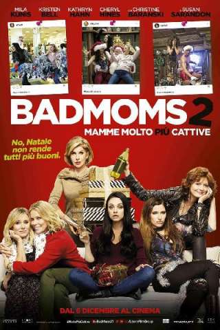 Bad Moms 2 - Mamme molto più cattive [HD] (2017)