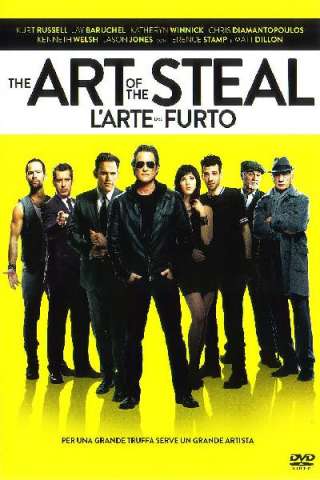 The Art of the Steal - L'arte del furto [HD] (2013)