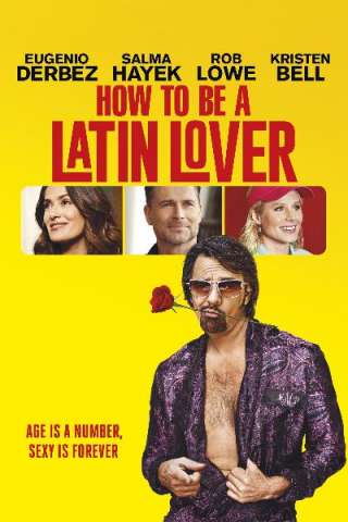 How to Be a Latin Lover [HD] (2017)