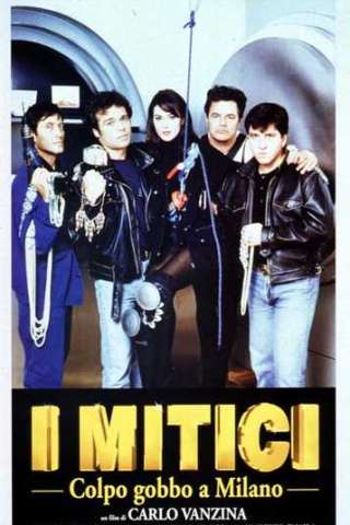 I mitici - Colpo gobbo a Milano [HD] (1994)