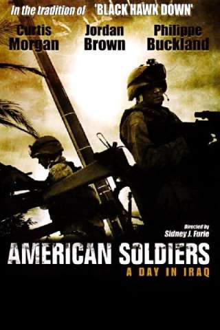 American soldiers - Un giorno in Iraq [HD] (2005)