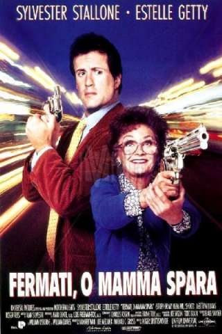 Fermati, o mamma spara [HD] (1992)