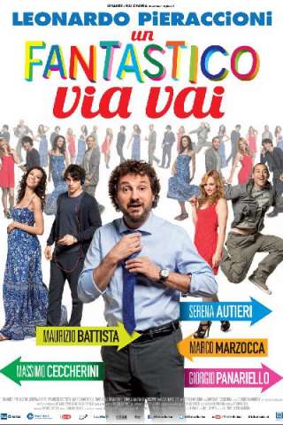 Un fantastico via vai [HD] (2013)