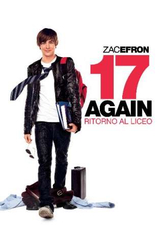 17 Again - Ritorno al liceo [HD] (2009)