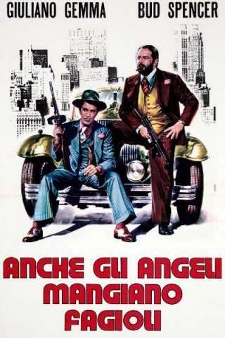 Anche gli angeli mangiano fagioli [HD] (1973)