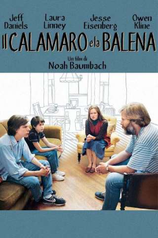 Il calamaro e la balena [HD] (2005)