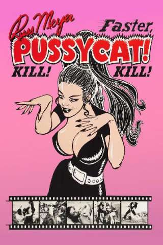 Faster, Pussycat! Kill! Kill! [HD] (1965)