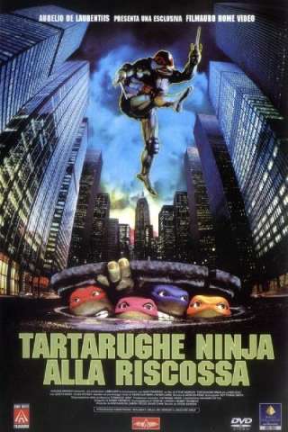 Tartarughe Ninja alla riscossa [HD] (1990)