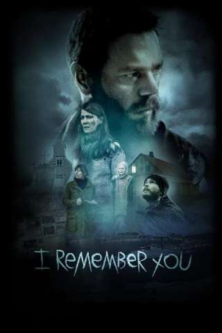 I Remember You [HD] (2017)