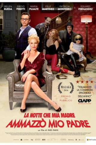 La notte che mia madre ammazzò mio padre [HD] (2016)