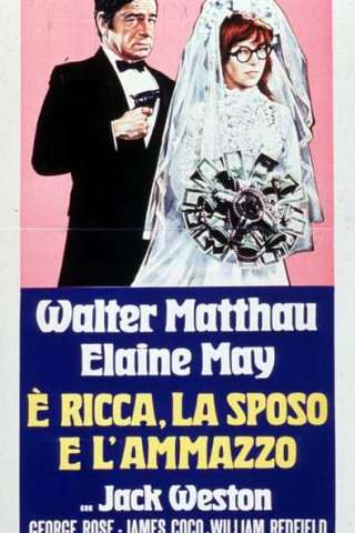 È ricca la sposo e l'ammazzo [HD] (1971)