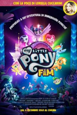 My Little Pony: Il film [HD] (2017)