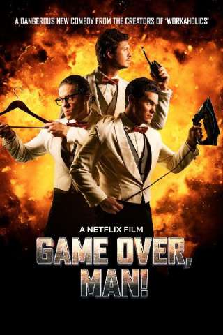 Game Over, Man! [HD] (2018)