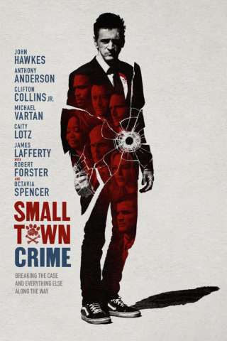 Small Town Crime [HD] (2018)