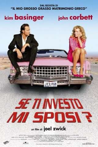 Se ti investo mi sposi? [HD] (2004)