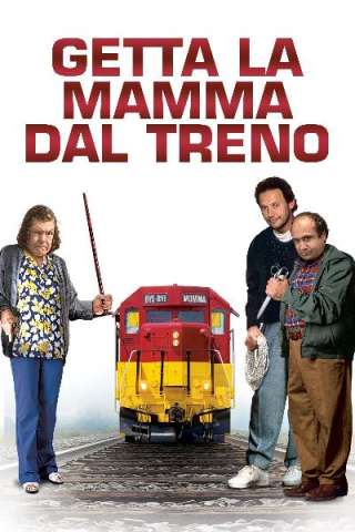 Getta la mamma dal treno [HD] (1987)