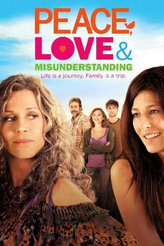 Peace, Love, &amp; Misunderstanding [HD] (2011)