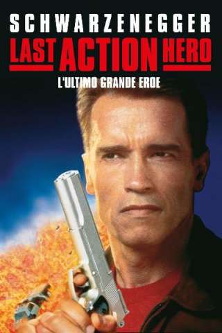 Last Action Hero - L'ultimo grande eroe [HD] (1993)