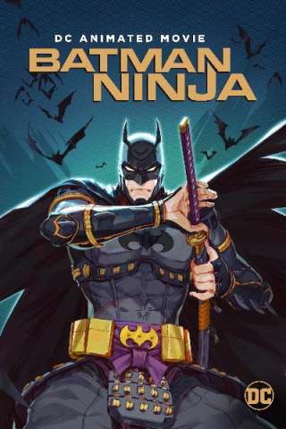 Batman Ninja [HD] (2018)