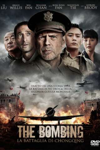 The Bombing - La battaglia di Chongqing [HD] (2018)