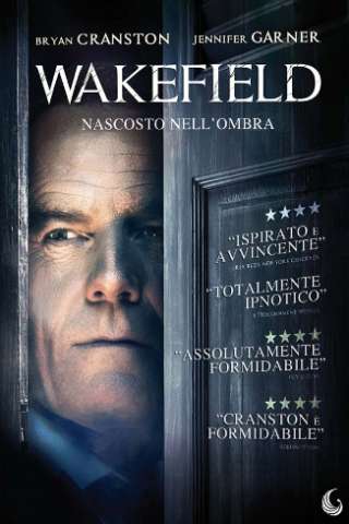 Wakefield - Nascosto nell'ombra [HD] (2017)