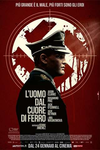 L'uomo dal cuore di ferro [HD] (2017)