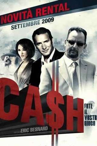 Cash - Fate il vostro gioco [HD] (2008)