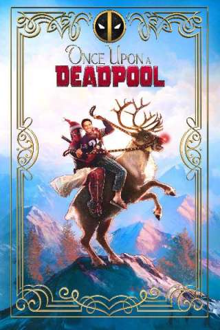 C'era una volta Deadpool [HD] (2018)