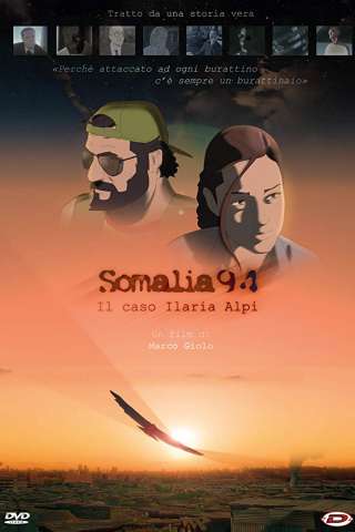 Somalia94 - Il caso Ilaria Alpi [HD] (2017)