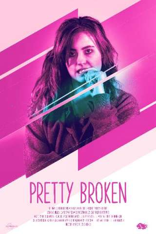 Pretty Broken [HD] (2018)