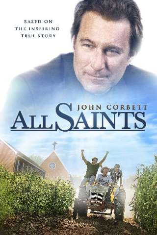 All Saints [HD] (2017)