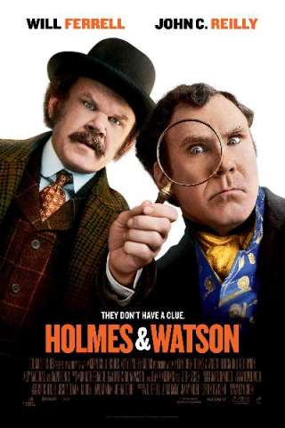 Holmes &amp; Watson: 2 (de)menti al servizio della Regina [HD] (2018)