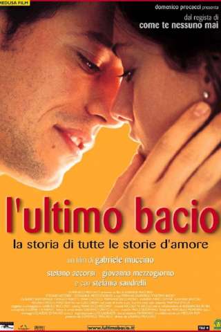 L'ultimo bacio [HD] (2001)