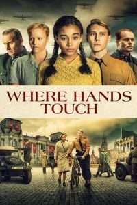 Where Hands Touch [HD] (2018)