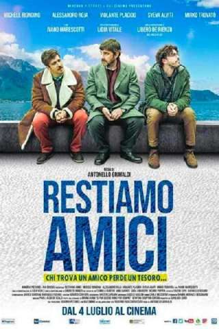 Restiamo amici [HD] (2019)