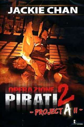 Operazione Pirati 2 - Project A II [HD] (1987)