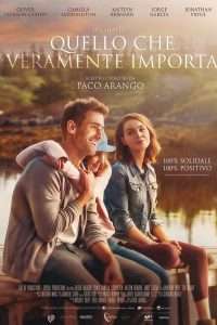 Quello che veramente importa [HD] (2017)