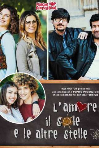 L'amore, il sole e le altre stelle - Purché finisca bene [HD] (2019)