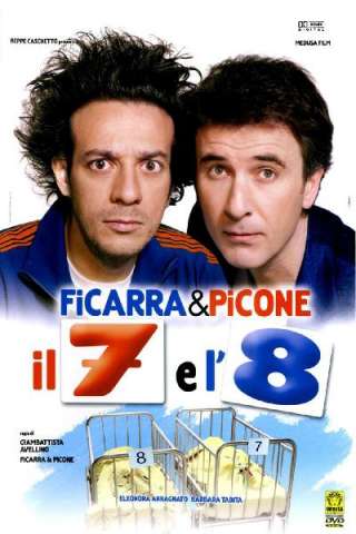 Il 7 e l'8 [HD] (2007)