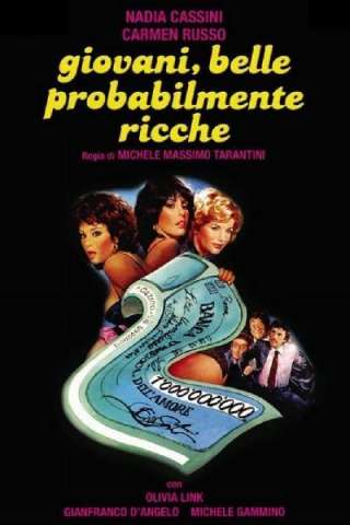 Giovani, belle... probabilmente ricche [HD] (1982)