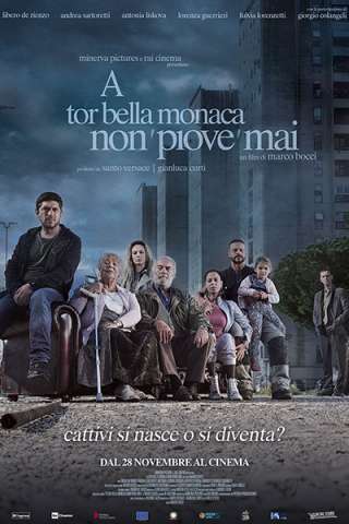 A Tor Bella Monaca non Piove Mai [SD] (2019)