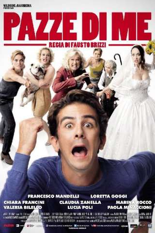 Pazze di me [HD] (2013)