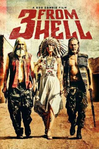 3 from Hell [HD] (2019)